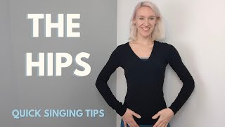 Quick Singing Tips | The Hips. Relationship between the hips and the voice. Body Voice Connection 💙