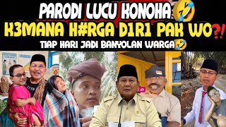 LUCU NGAKAK🤣 PARODI LUCU KONOHA🤣 K3MANA H#RGA DIRI PAK WO?! TIAP HARI JADI BANYOLAN WARGA🤣