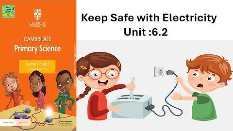 Making Circuit| Unit:6.3| Cambridge Primary Science grade 2,3 and 4 | learners book