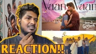 Idhayam Murali Vaan Vaan song  ( reaction )  | Atharvaa | Kayadu Lohar | Thaman S | Mohit Chauhan | 