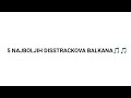 5 Najboljih Disstrackova Balkana