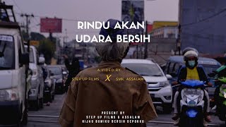 RINDU AKAN UDARA BERSIH | Juara 2 Video Lingkungan Dlhk 2019 Depok