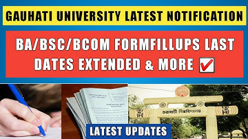 Gauhati University BA/Bsc/Bcom Online Formfillups (2021) Last Dates🔥| IDOL Exam Formfillups