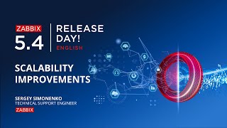 Scalability improvements in Zabbix 5.4