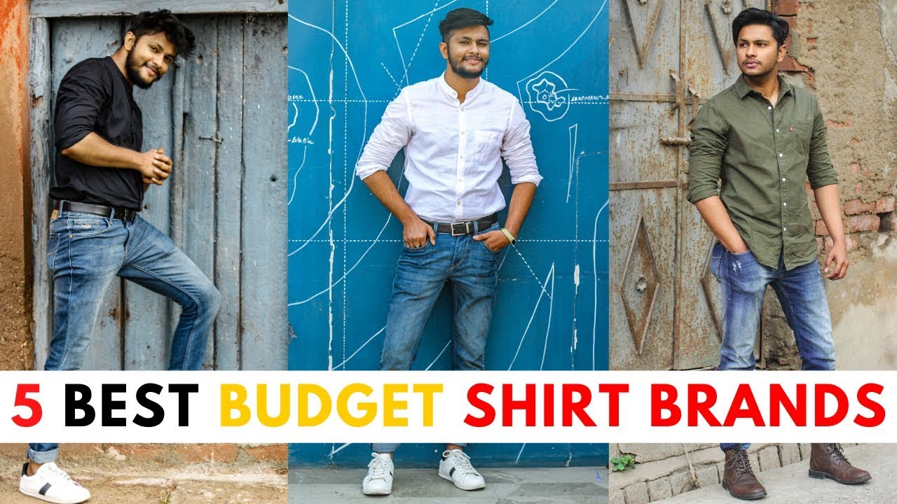 5 BEST BUDGET SHIRT BRANDS IN INDIA BUDGET CLOTHING FOR COLLEGE