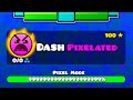 Dash But it&#39;s Full PIXELATED | Geometry Dash 2.2