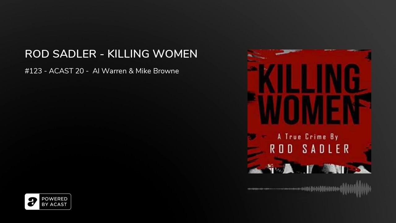 ROD SADLER - KILLING WOMEN