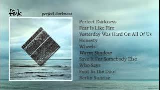 Fink - 'Warm Shadow'