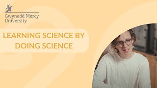 Learning Science by Doing Science at Gwynedd Mercy University