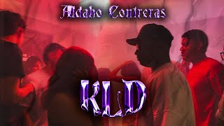 Aldaho Contreras - KLD (Video Oficial)