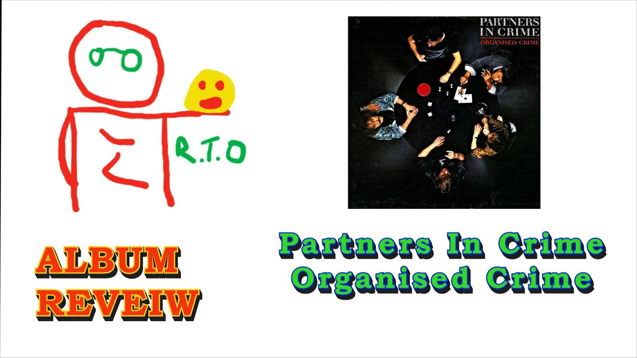 Album Review Partners In Crime Organised Crime
