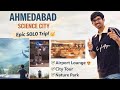 AHMEDABAD SCIENCE CITY 😍 SOLO TRIP | DAY-2 | CAwithVaibhav | #Big4 #Articleship