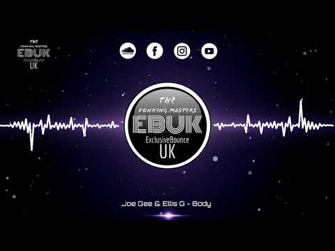 Joe Gee & Ellis G - Body
