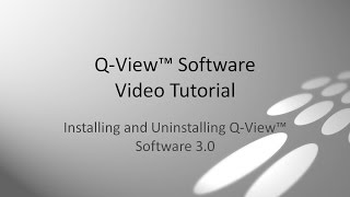 Q-View Tutorial Part 2: Installation