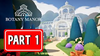 BOTANY MANOR gameplay walkthrough part 1