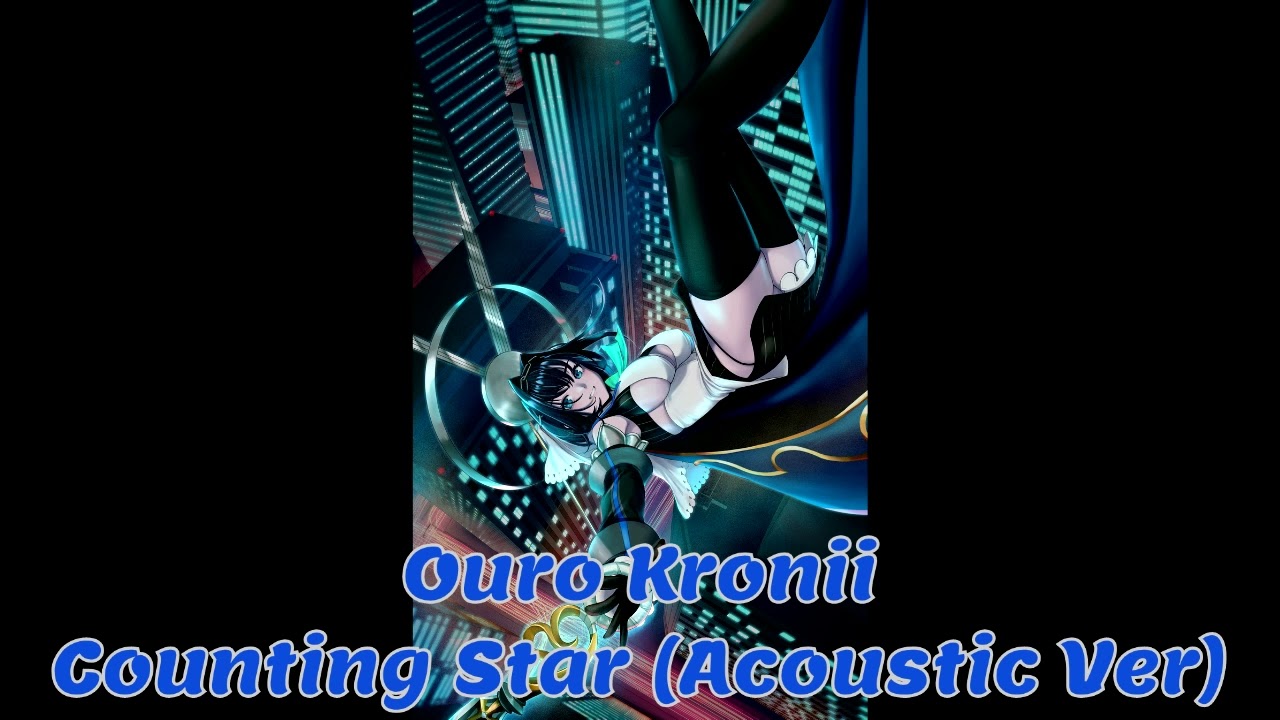 Counting Star (Acoustic Ver) (Ouro Kronii Karaoke Cover) [Clean Audio Edit]
