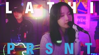 PRSNT - LATHI (SPECIAL COVER)