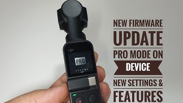 Osmo Pocket New Firmware April 2019