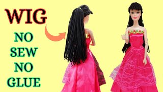 NO SEW NO GLUE WIG|wig making with wig without sewing or using gum|no hair cut of doll|barbie hair