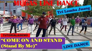 Download Lagu TUTORIAL\u0026DEMO | #COME ON AND STAND (STAND BY ME) LINE DANCE | #MUGAS LINE DANCE | Instrc :Bp.Suroto MP3 Download Lagu TUTORIAL\u0026DEMO | #COME ON AND STAND (STAND BY ME) LINE DANCE | #MUGAS LINE DANCE | Instrc :Bp.Suroto MP3