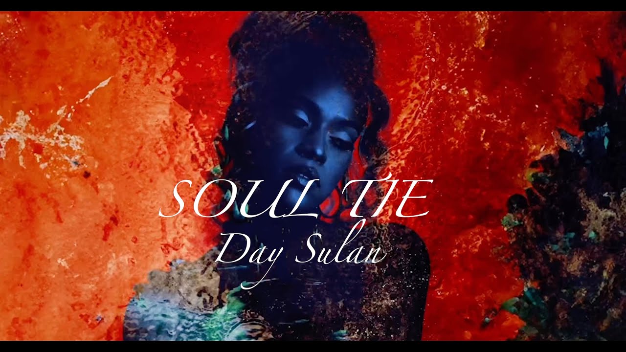 Day Sulan - Soul Tie (Lyric Video) 