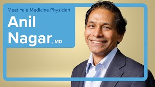 Meet Yale Medicine Gastroenterologist Anil Nagar, MD