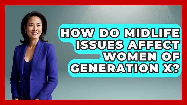 How Do Midlife Issues Affect Women of Generation X? | The Gen X Rewind News