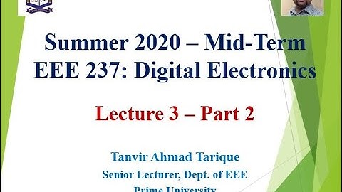 Digital Electronics / Digital Logic Design - Lecture 3 - Part 2