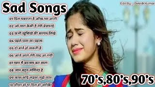 Hindi sad songs, 😭90s के सदाबहार गाने, सुपरहिट गीत पुराने