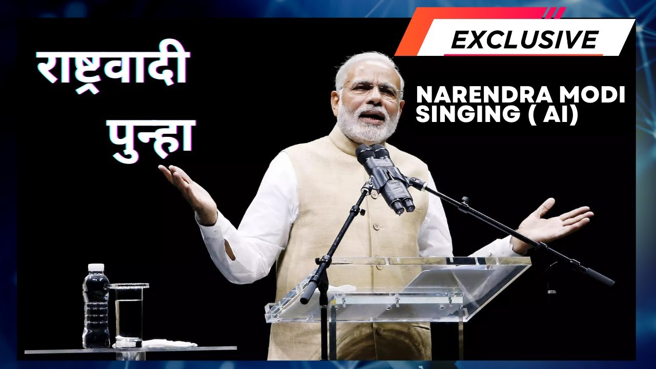 Narendra Modi Singing      Song  NCP title song  Ai Songs