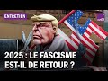 Ref:WHtkq7o8PKQ Fascisme en 2025 : comment en est-on arriv� l�  