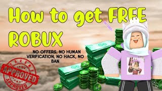 How To Get Free Robux No Human Verification No Offers No Hack No Ban 100 Legal Youtube - free robux legally no offers no verification