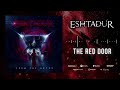 THE RED DOOR (Original Audio) - ESHTADUR