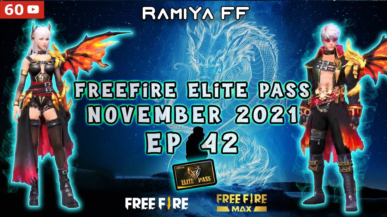 Freefire November Elite Pass 2021 (Elite pass 42) | RAMIYA FF