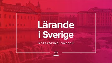 Lärande i Sverige & Canvas: Personalized Learning