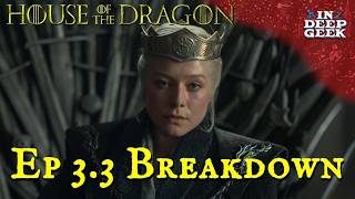 House of the Dragon S3 Episode 3 Breakdown