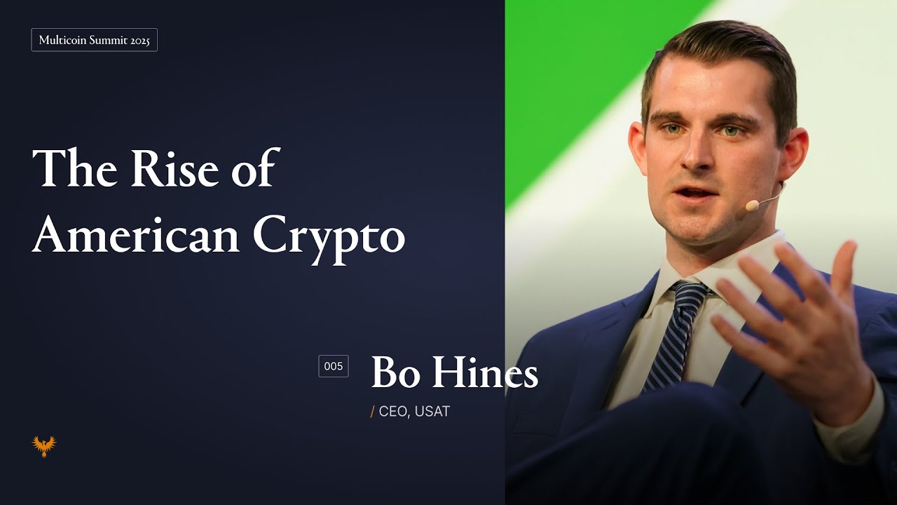 The Rise of American Crypto | Bo Hines | Multicoin Summit 2025