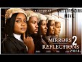 MIRRORS AND REFLECTIONS! BIMBO ADEMOYE SONIA UCHE CLINTON JOSHUA LATEST NOLLYWOOD MOVIE REVIEW