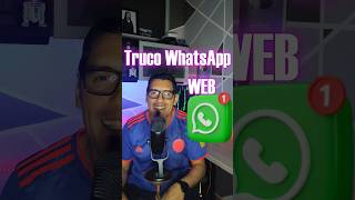 💻 Truco imperdible de WhatsApp Web😱 con un Click✅ 💻 Truco imperdible de WhatsApp Web😱 con un Click✅