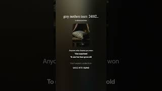 grey mothers tears  24102026 os