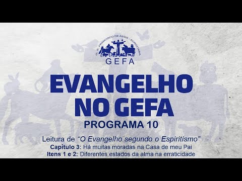 Assista: Evangelho no GEFA - Programa 10 (10/07/2024)