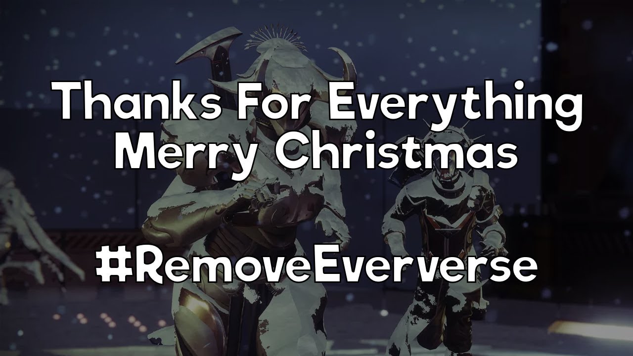 Destiny 2: Thanks For Everything Merry Christmas 