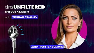 42: Zero Trust is a Culture, Tiernan O'Malley