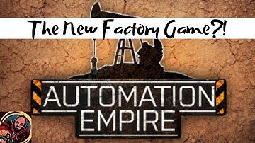 Automation Empire - A new way to build amazing factories! - Episode 1