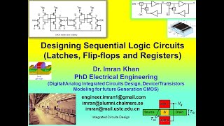 Designing Sequential Logic Circuits (Latches, Flip-flops and Registers) by using MOSFETS