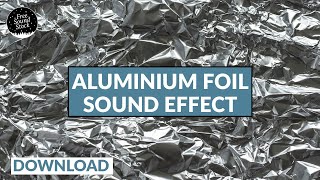 Aluminium Foil Sound Effect