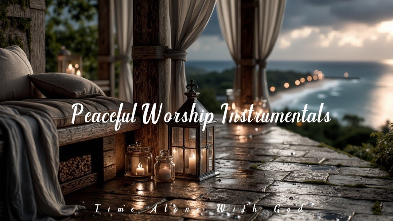 Peaceful Worship Instrumental Music - Your Devotional Time with God ...
