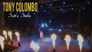 Video thumbnail of "Tony Colombo - Sott'e Stelle (Video Ufficiale 2011)"