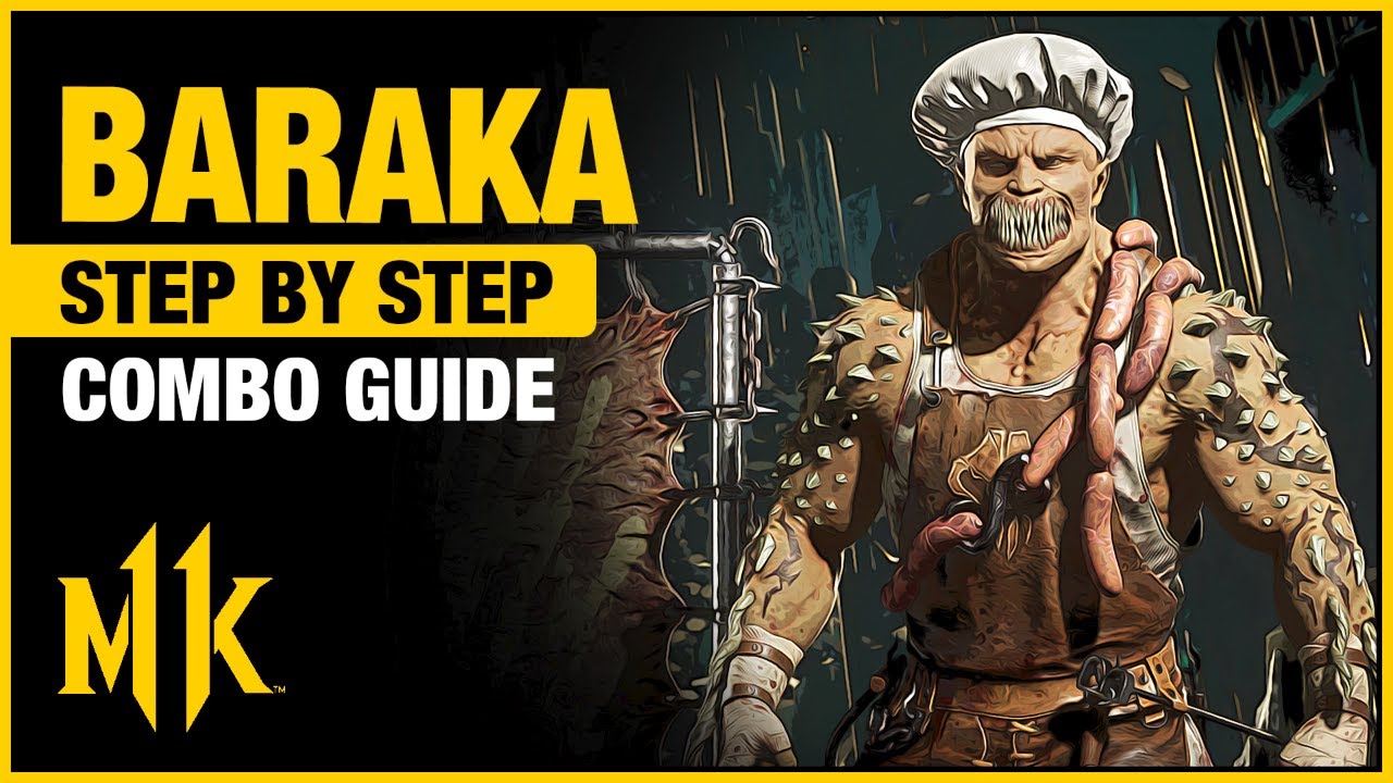 Baraka Combos Guide & List - Mortal Kombat 11 Moves Tutorial - Gamer Tweak