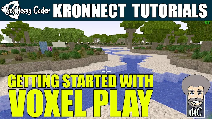 Kronnect Unity Tutorials - Getting Started with Voxel Play